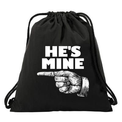He's Mine Finger Pointing Left Matching Couple He's Mine Gift Drawstring Bag