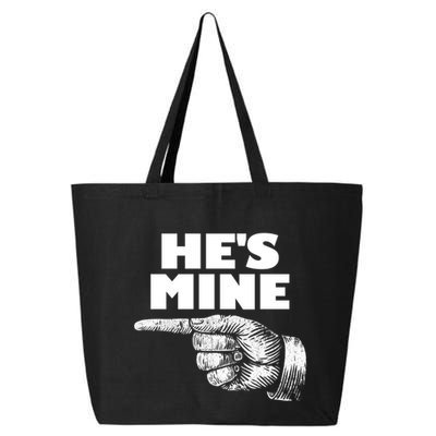 He's Mine Finger Pointing Left Matching Couple He's Mine Gift 25L Jumbo Tote