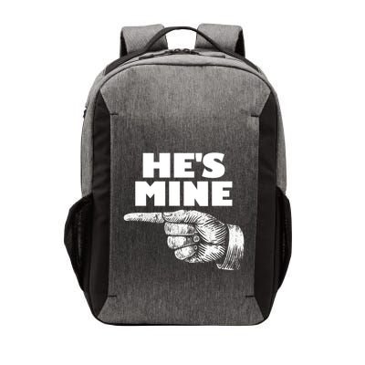 He's Mine Finger Pointing Left Matching Couple He's Mine Gift Vector Backpack