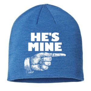 He's Mine Finger Pointing Right Matching Couple He's Mine Gift Sustainable Beanie