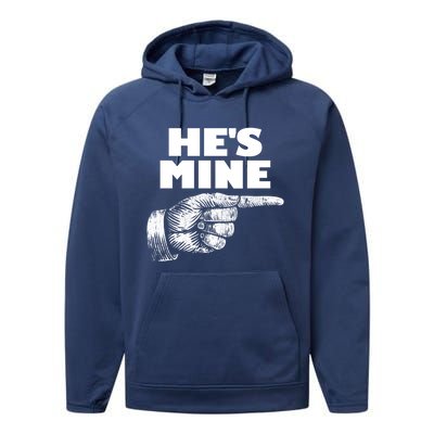 He's Mine Finger Pointing Right Matching Couple He's Mine Gift Performance Fleece Hoodie