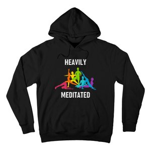 Heavily Meditated Funny Yoga Spiritual Hoodie