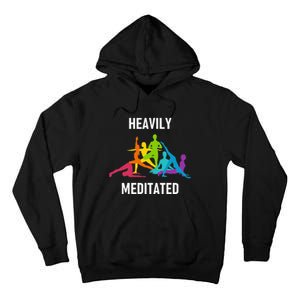 Heavily Meditated Funny Yoga Spiritual Tall Hoodie