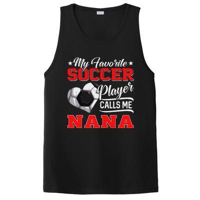 Heart My Favorite Soccer Player Calls Me Nana PosiCharge Competitor Tank