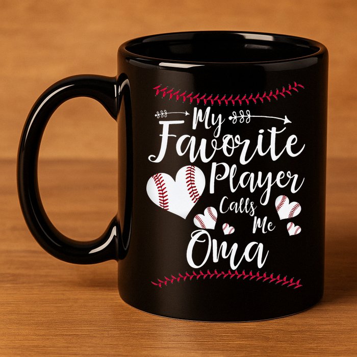 Heart My Favorite Player Calls Me Oma Baseball 11oz C Handle Ceramic Mug