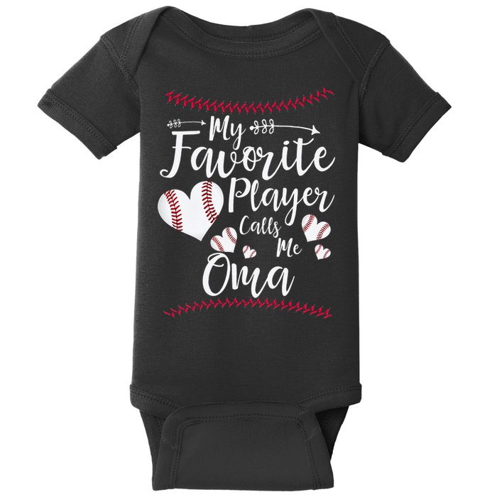 Heart My Favorite Player Calls Me Oma Baseball Baby Bodysuit