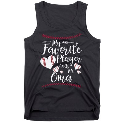 Heart My Favorite Player Calls Me Oma Baseball Tank Top