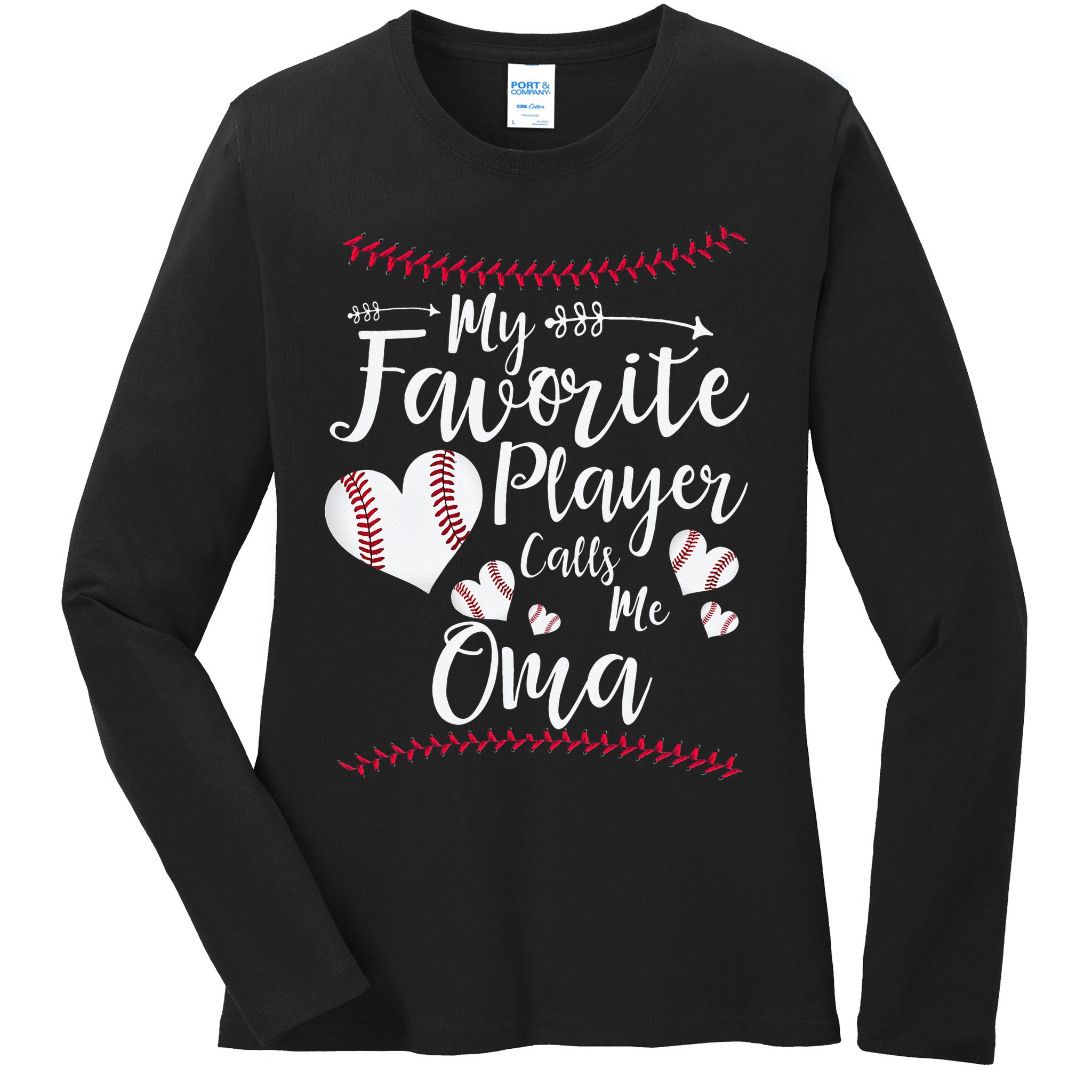 Heart My Favorite Player Calls Me Oma Baseball Ladies Long Sleeve Shirt