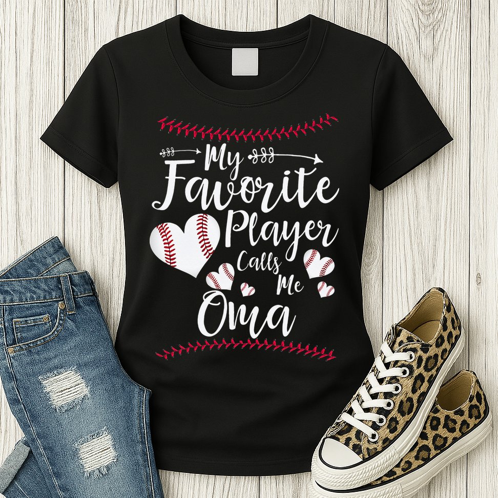 Heart My Favorite Player Calls Me Oma Baseball Womens T-Shirt