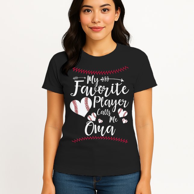 Heart My Favorite Player Calls Me Oma Baseball Womens T-Shirt
