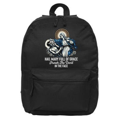 Hail Mary Full Of Grace Punch The Devil In The Face Catholic 16 in Basic Backpack
