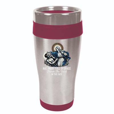 Hail Mary Full Of Grace Punch The Devil In The Face Catholic 16oz Travel Tumbler