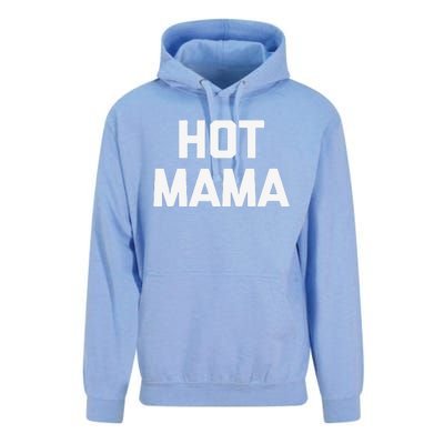 Hot Mama Funny Saying Sarcastic Mom Mother's Day Unisex Surf Hoodie