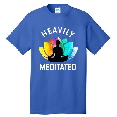 Heavily Meditated Funny Meditation & Yoga Gift Tall T-Shirt