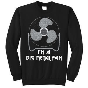 Heavy Metal Fan Big Metal Fan Funny Music Rock And Roll Sweatshirt