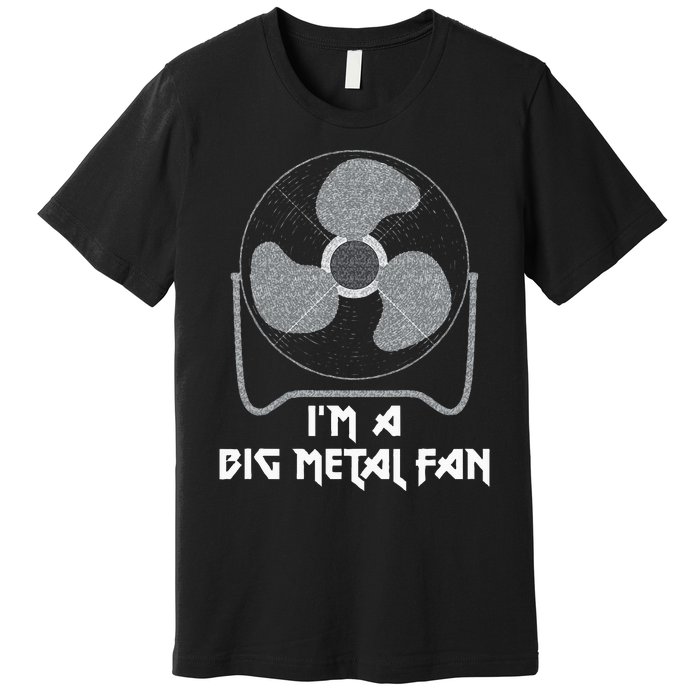 Heavy Metal Fan Big Metal Fan Funny Music Rock And Roll Premium T-Shirt