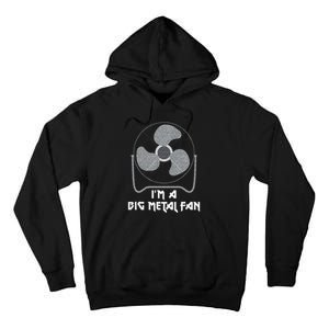 Heavy Metal Fan Big Metal Fan Funny Music Rock And Roll Tall Hoodie