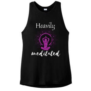 Heavily Meditation Funny Yoga Funny Gift Spiritual Meditated Gift Ladies PosiCharge Tri-Blend Wicking Tank