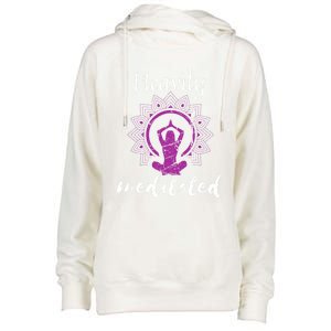 Heavily Meditation Funny Yoga Funny Gift Spiritual Meditated Gift Womens Funnel Neck Pullover Hood