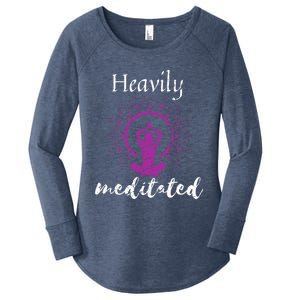 Heavily Meditation Funny Yoga Funny Gift Spiritual Meditated Gift Women's Perfect Tri Tunic Long Sleeve Shirt