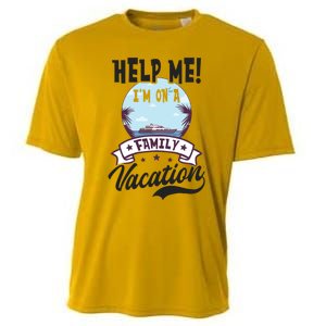 Help Me Family Vacation Design Cruise Vacation Gift Cooling Performance Crew T-Shirt