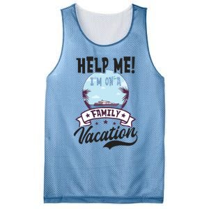 Help Me Family Vacation Design Cruise Vacation Gift Mesh Reversible Basketball Jersey Tank