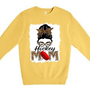 Hockey Mom Funny Sports Messy Bun Leopard Mothers Day Great Gift Premium Crewneck Sweatshirt