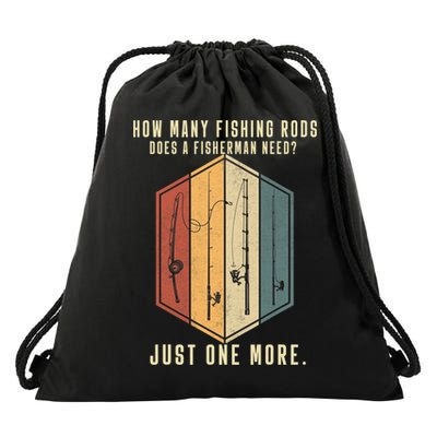 How Many Fishing Rods Does A Fisherman Need Fishing Dad Papa Drawstring Bag