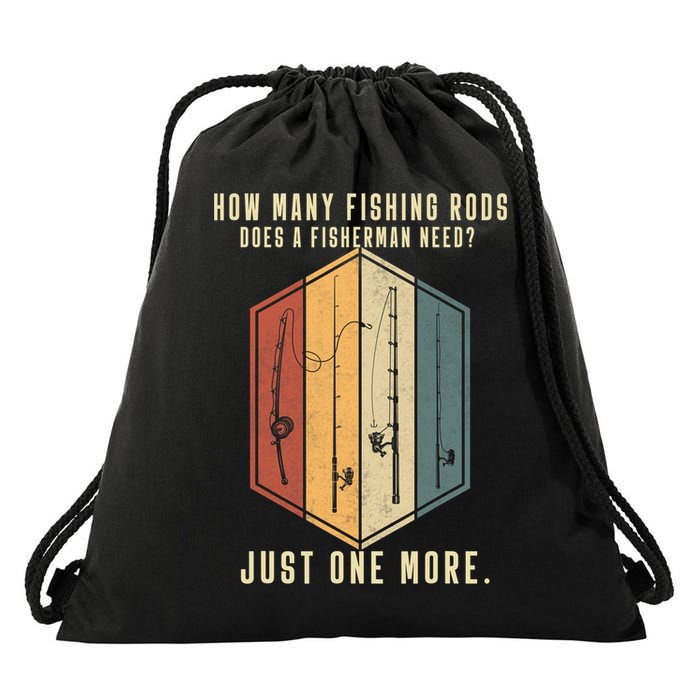 How Many Fishing Rods Does A Fisherman Need Fishing Dad Papa Drawstring Bag