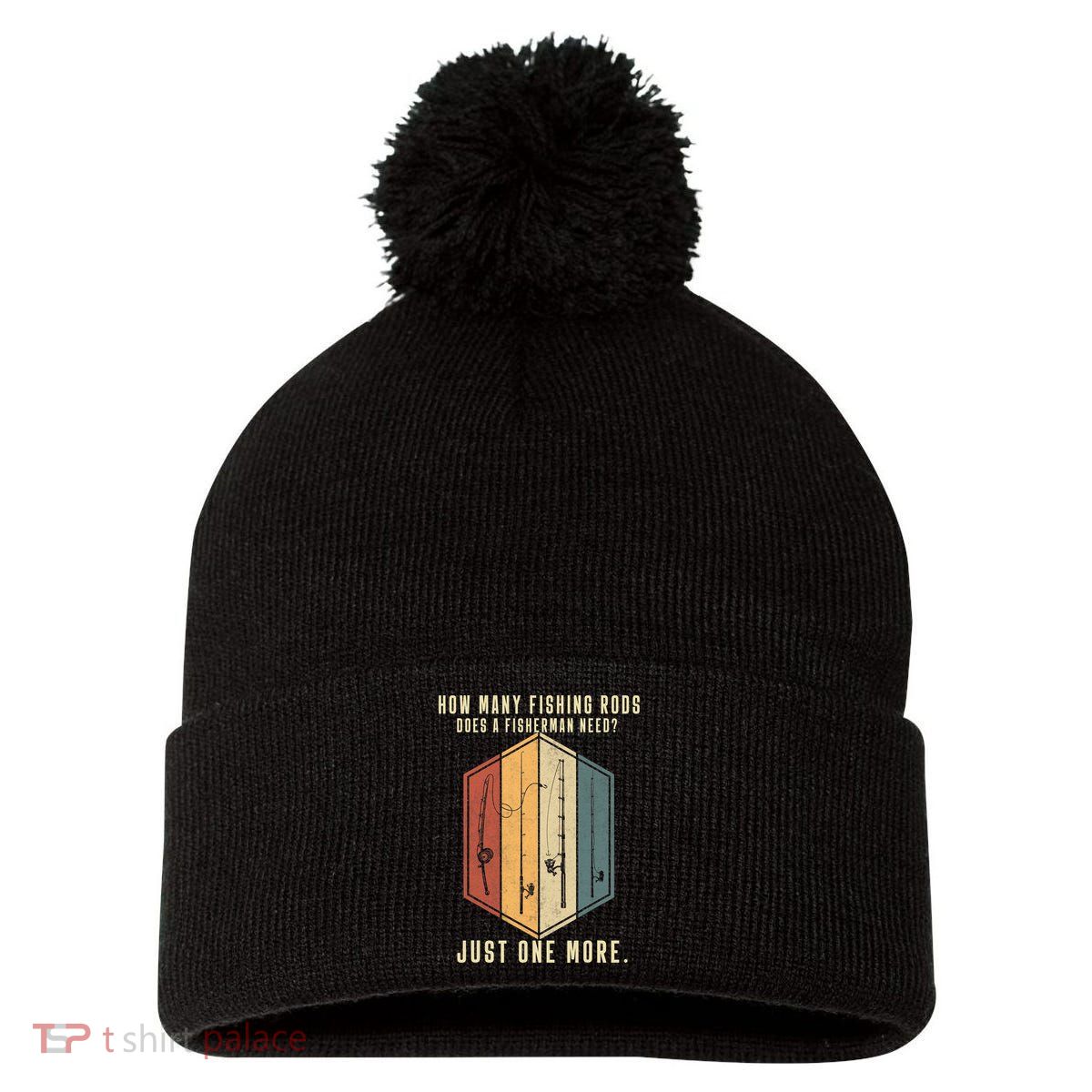 How Many Fishing Rods Does A Fisherman Need Fishing Dad Papa Pom Pom 12in Knit Beanie