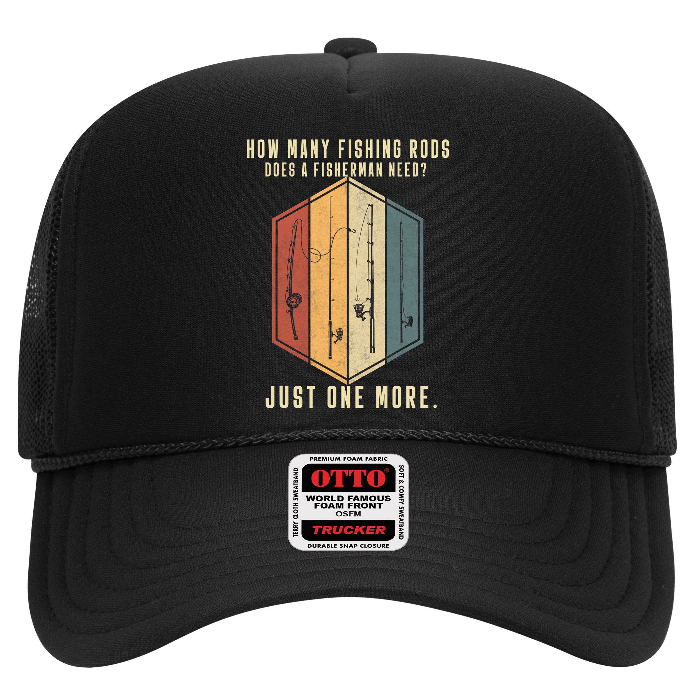 How Many Fishing Rods Does A Fisherman Need Fishing Dad Papa Hat