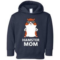 Hamster Mom Funny Pet Hamster Mom Toddler Hoodie