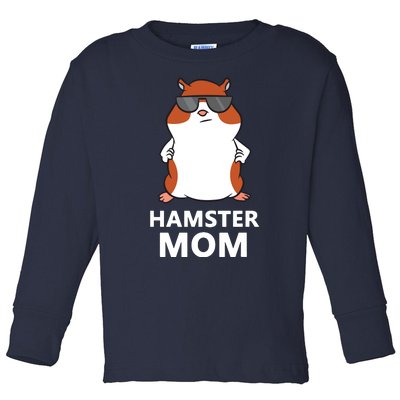 Hamster Mom Funny Pet Hamster Mom Toddler Long Sleeve Shirt