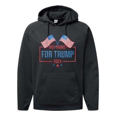 Hot Moms For Trump 2024 Republican Usa Flag Performance Fleece Hoodie