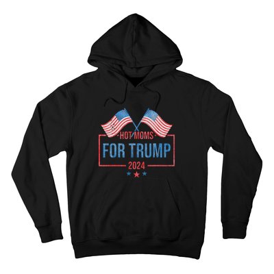 Hot Moms For Trump 2024 Republican Usa Flag Hoodie