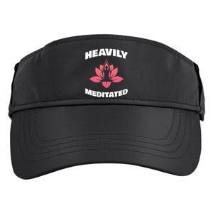 Heavily Meditated For Recovery Narcotics Fan Gift Adult Drive Performance Visor