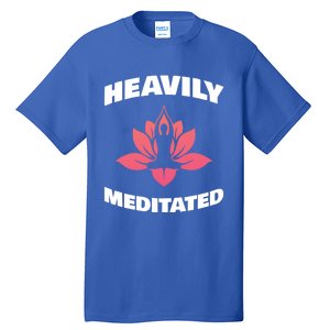 Heavily Meditated For Recovery Narcotics Fan Gift Tall T-Shirt