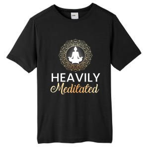 Heavily Meditated Funny Yoga Peace Summer Namaste Gift Tall Fusion ChromaSoft Performance T-Shirt