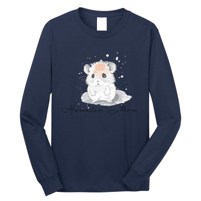 Hamster Mom For Hamster Lovers Great Gift Long Sleeve Shirt