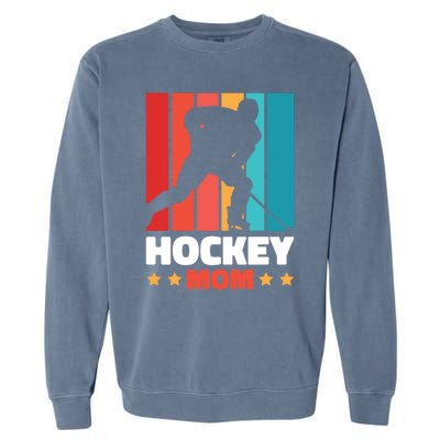 Hockey Mom For Hockey Great Gift Garment-Dyed Sweatshirt