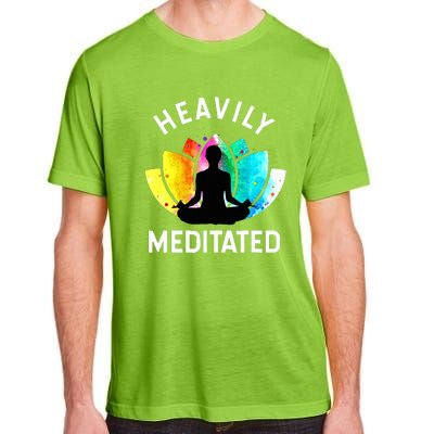 Heavily Meditated  Funny Meditation & Yoga Gift Adult ChromaSoft Performance T-Shirt