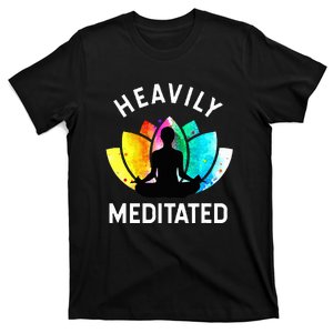 Heavily Meditated  Funny Meditation & Yoga Gift T-Shirt