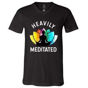 Heavily Meditated  Funny Meditation & Yoga Gift V-Neck T-Shirt