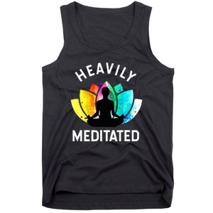 Heavily Meditated  Funny Meditation & Yoga Gift Tank Top