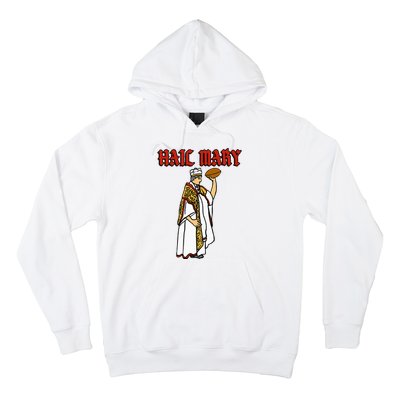 Hail Mary Football Hoodie