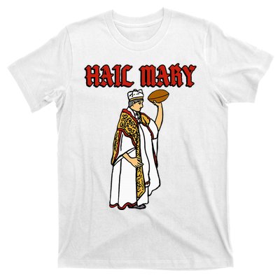 Hail Mary Football T-Shirt