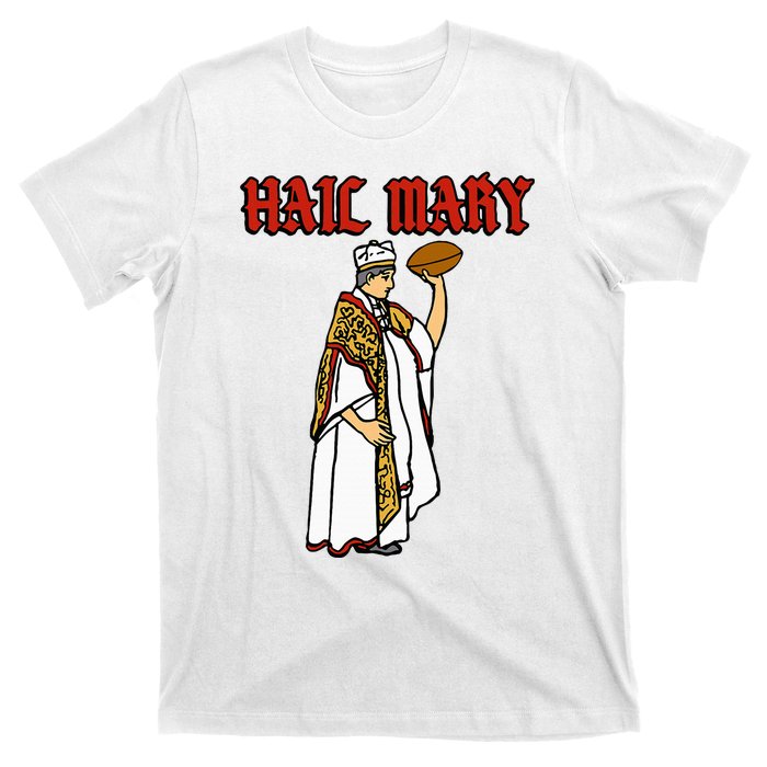 Hail Mary Football T-Shirt