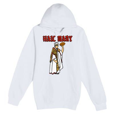 Hail Mary Football Premium Pullover Hoodie