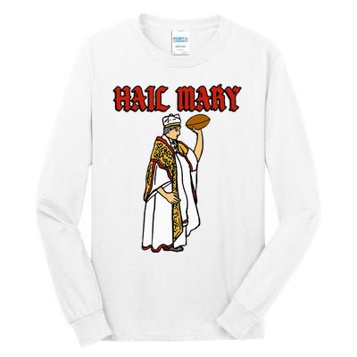 Hail Mary Football Tall Long Sleeve T-Shirt