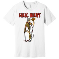 Hail Mary Football Premium T-Shirt